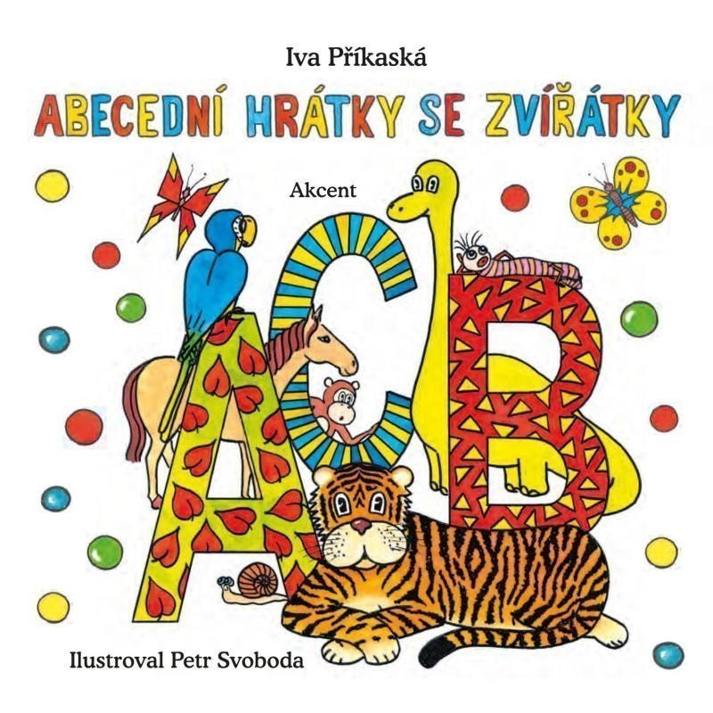 Abecední hrátky se zvířátky - leporelo – Příkaská Iva