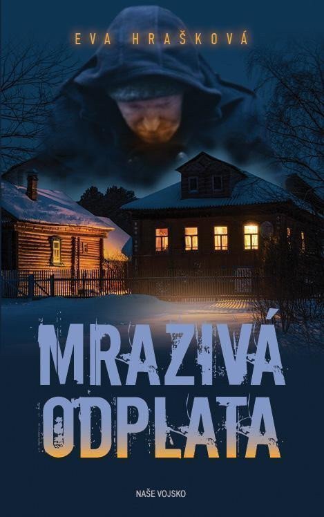 Mrazivá odplata – Hrašková Eva