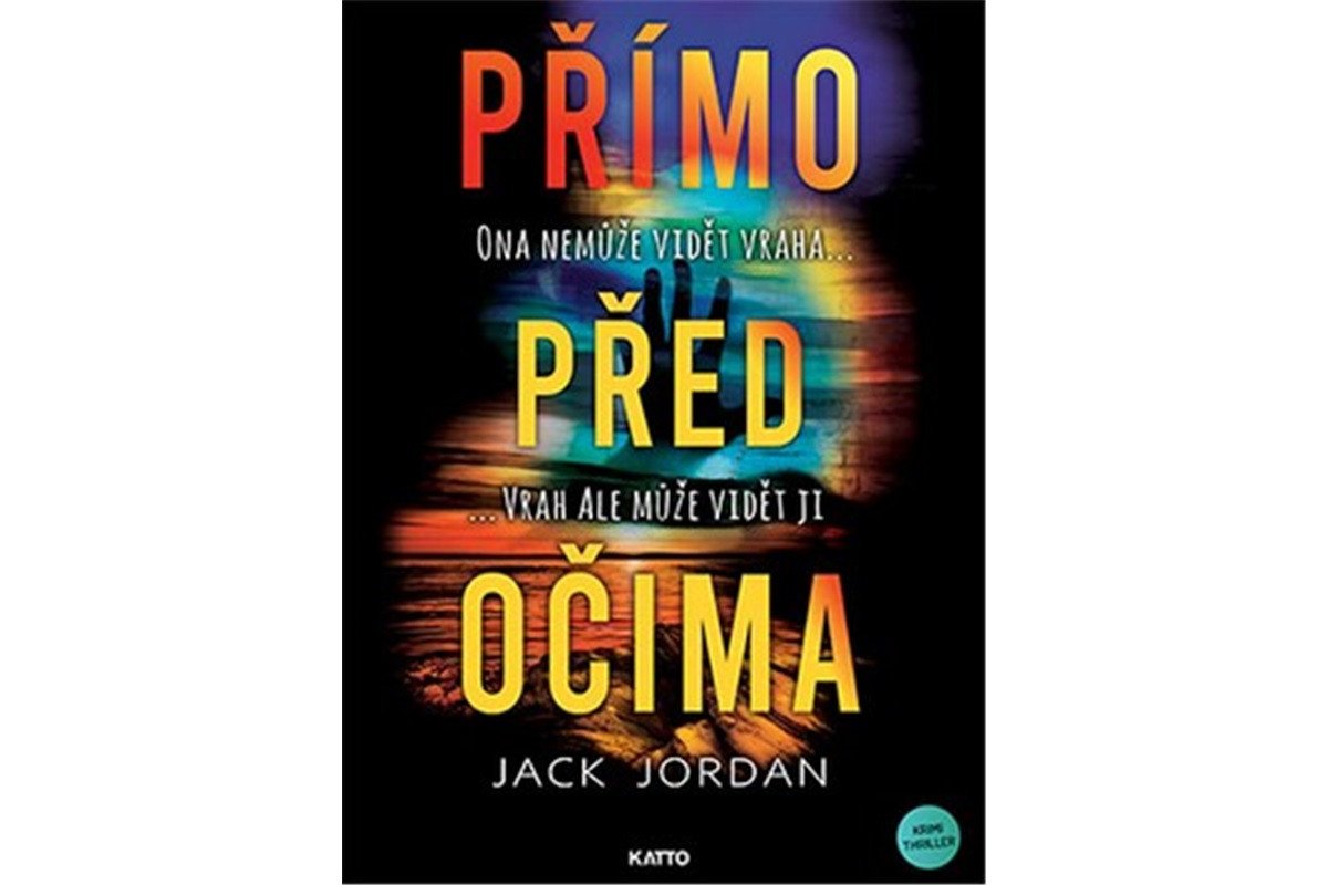 Přímo před očima – Jordan Jack