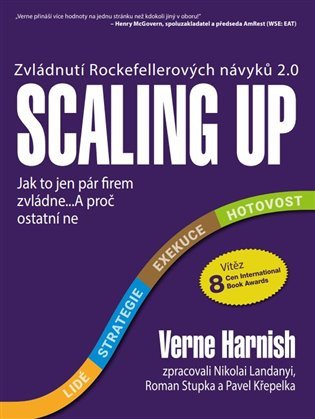 Scaling Up - Jak to jen pár firem zvládne A proč ostatní ne – Harnish Verne