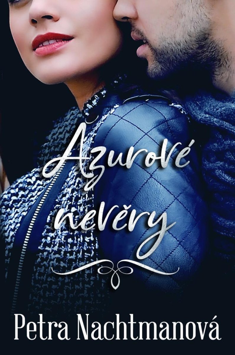 Azurové nevěry – Nachtmanová Petra