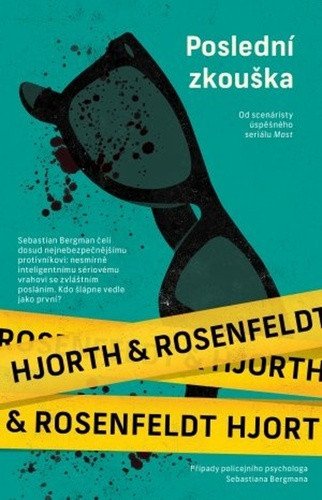 Poslední zkouška – Rosenfeldt Hans