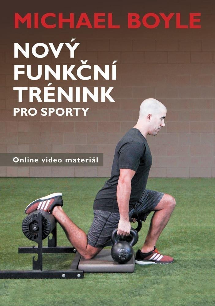 Nový funkční trénink pro sporty – Boyle Michael