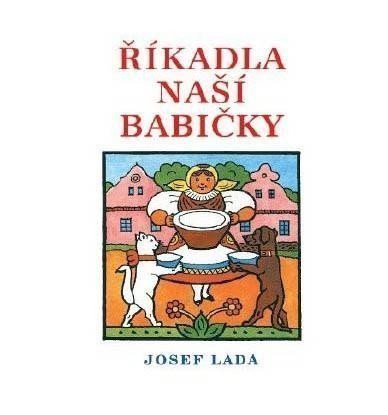 Říkadla naší babičky – Lada Josef