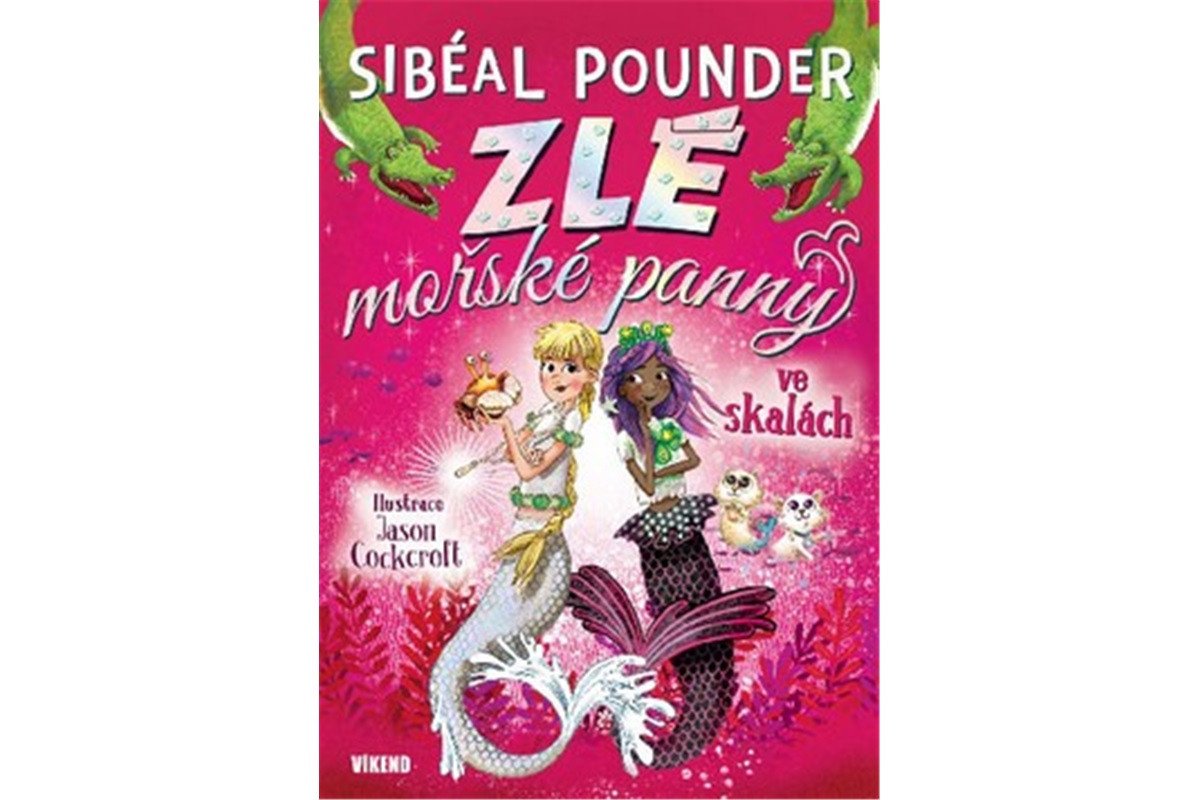 Zlé mořské panny 2 ve skalách – Pounder Sibéal