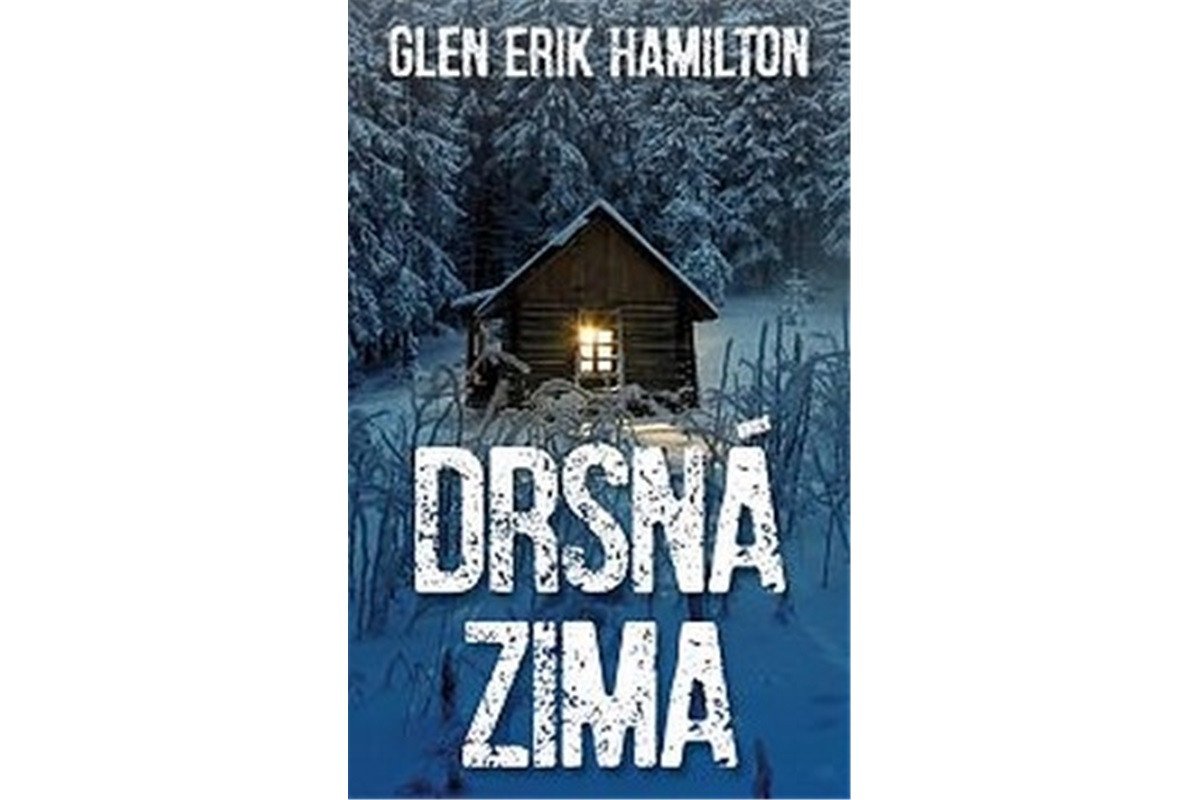 Drsná zima – Hamilton Glen Erik