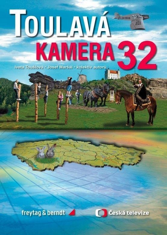 Toulavá kamera 32 – Toušlová Iveta