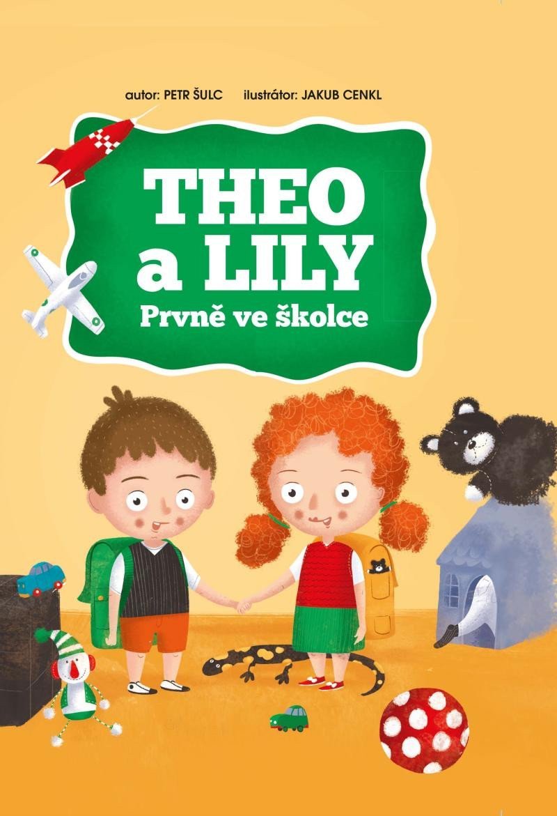 Theo a Lily - Prvně ve školce – Šulc Petr