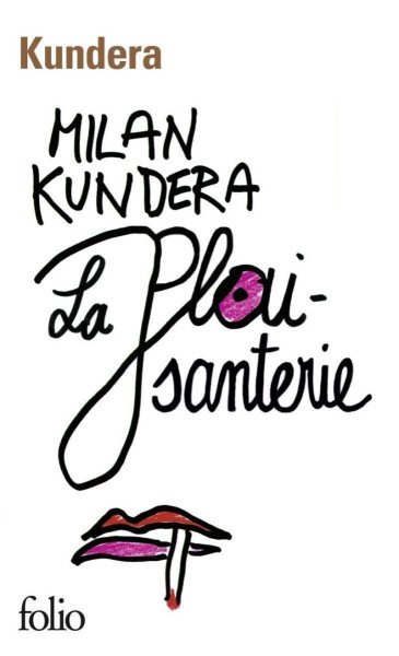 La plaisanterie – Kundera Milan (2020)