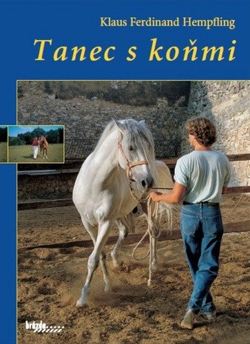 Tanec s koňmi – Hempfling Klaus Ferdinand