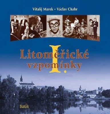 Litoměřické vzpomínky I – Chabr Václav