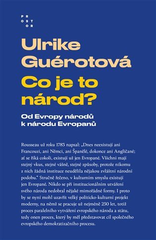 Co je to národ - Od Evropy národů k národu Evropanů – Guérotová Ulrike