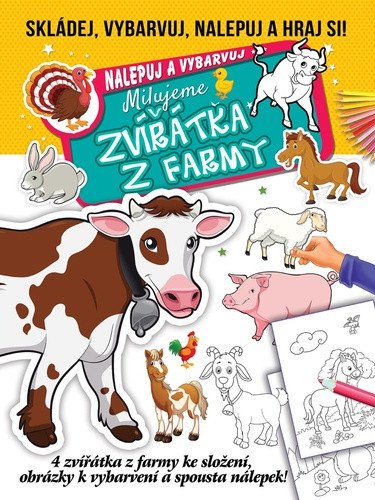 Milujeme zvířátka z farmy - Skládej vybarvuj nalepuj a hraj si