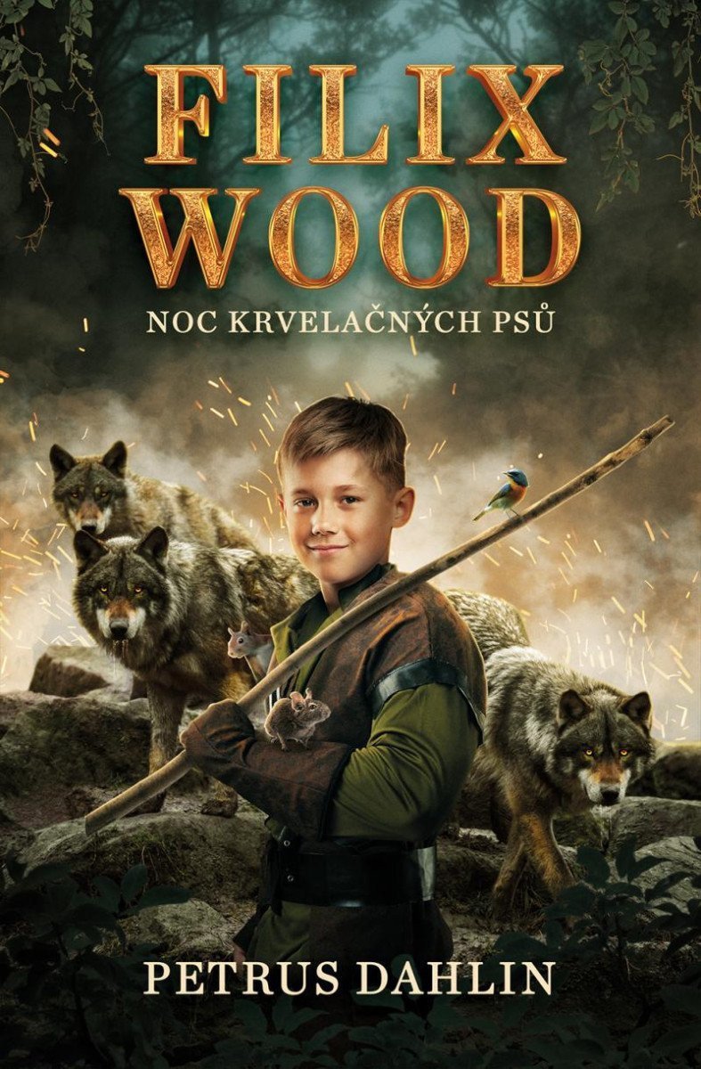 Filix Wood Noc krvelačných psů – Dahlin Petrus