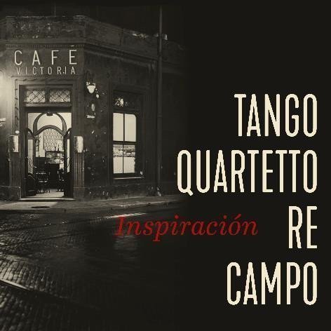 Tango Quartetto Re CampoInspiración - CD