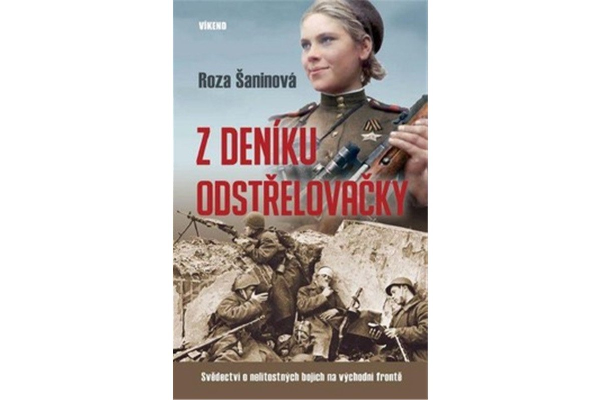 Z deníku odstřelovačky – Šaninová Roza