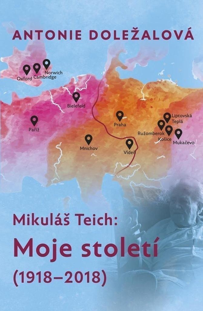 Mikuláš Teich Moje století 1918-2018 – Doležalová Antonie