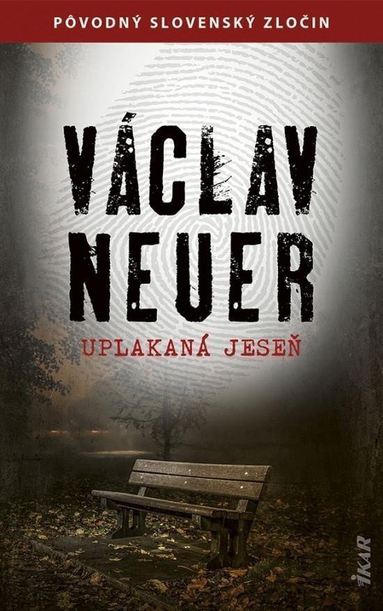 Uplakaná jeseň slovensky – Neuer Václav