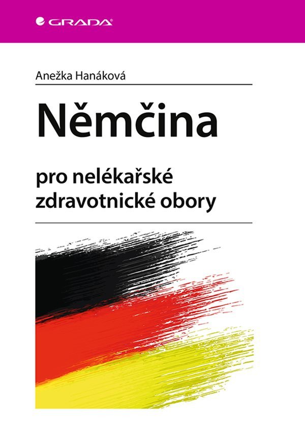 Němčina pro nelékařské zdravotnické obory – Hanáková Anežka