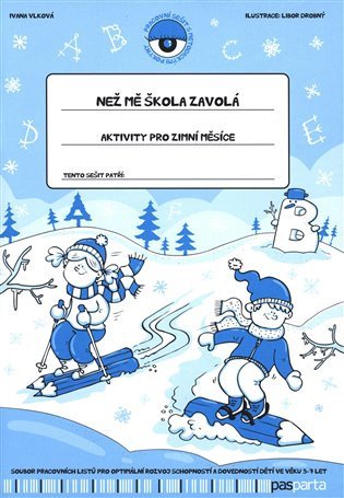 Než mě škola zavolá - Aktivity pro zimní měsíce – Vlková Ivana