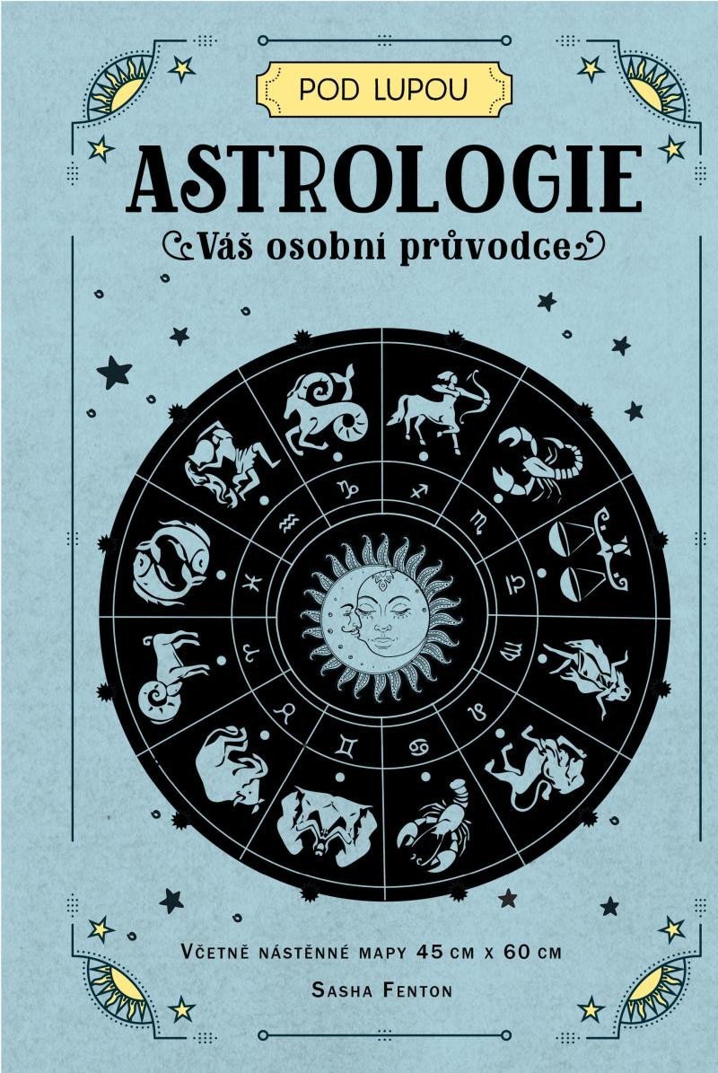 Astrologie Váš osobní průvodce – Fenton Sasha