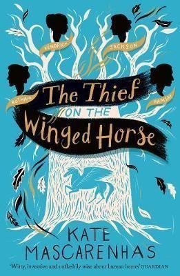 The Thief on the Winged Horse – Mascarenhas Kate