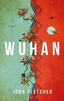 Wuhan – Fletcher John