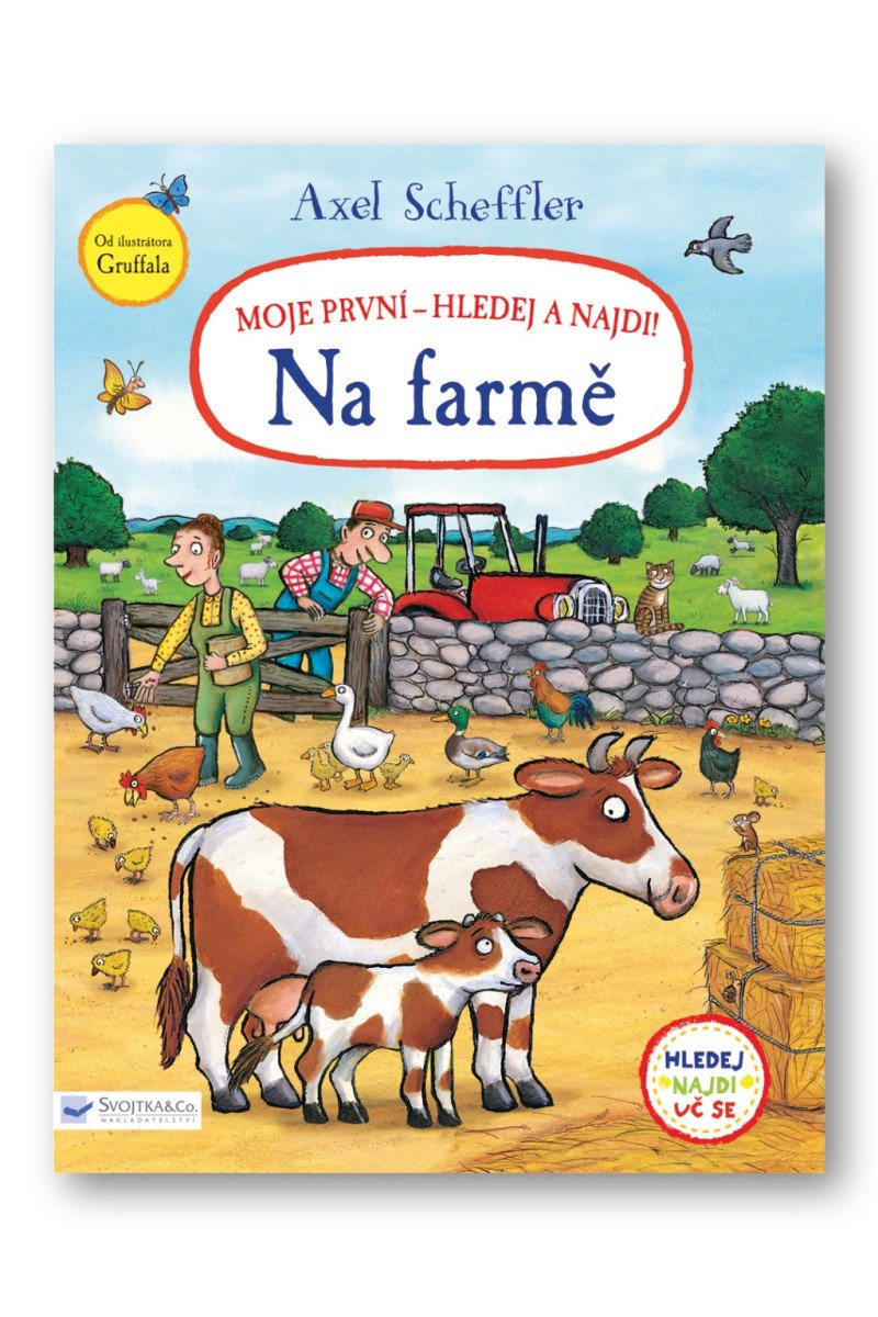 Na farmě Moje první - hledej a najdi – Scheffler Axel
