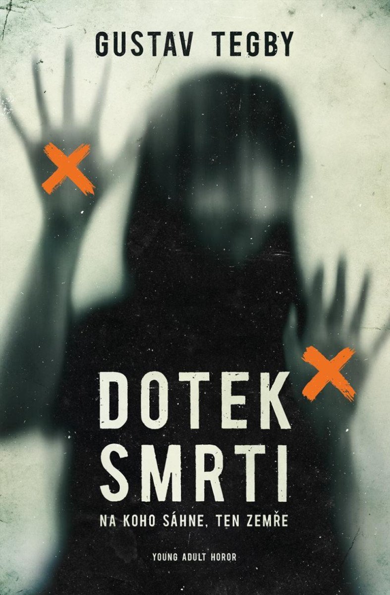 Dotek smrti – Tegby Gustav