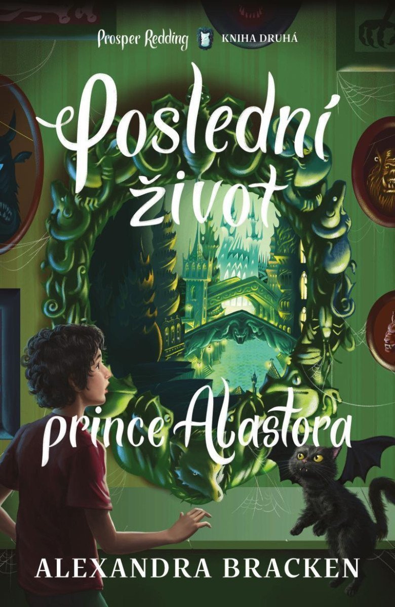 Poslední život prince Alastora – Brackenová Alexandra