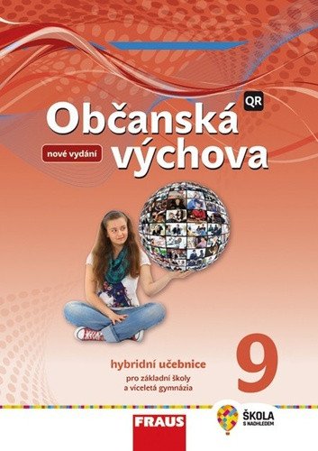 Občanská výchova 9 pro ZŠ a víceletá gymnázia - Hybridní učebnice nová generace – Janošková Dagmar