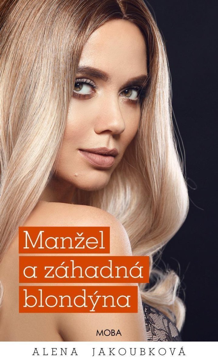 Manžel a záhadná blondýna – Jakoubková Alena