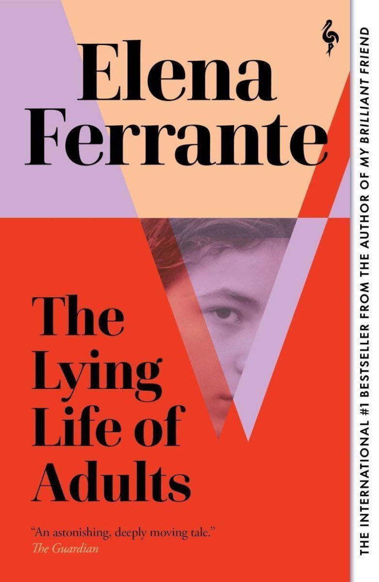 The Lying Life of Adults – Ferrante Elena