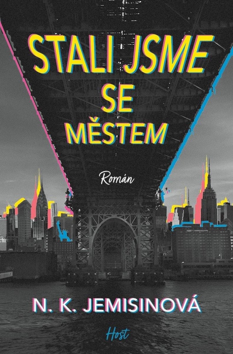 Stali jsme se městem – Jemisinová N K