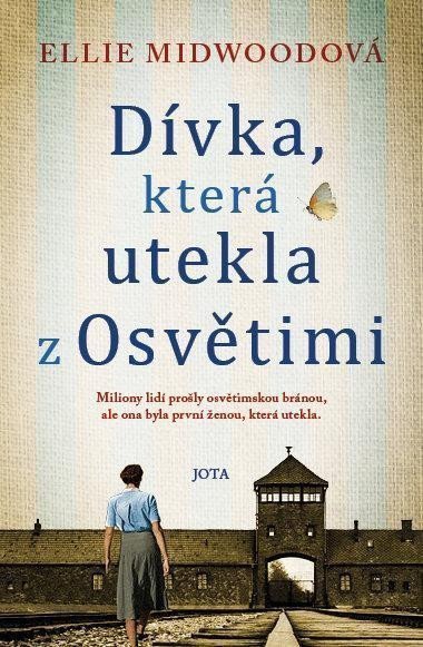 Dívka která utekla z Osvětimi – Midwoodová Ellie