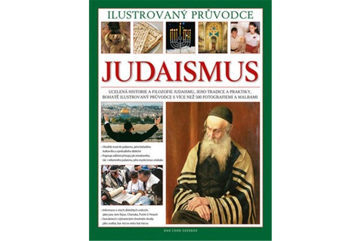 Judaismus - Ilustrovaný průvodce – Cohn-Sherbok Daniel