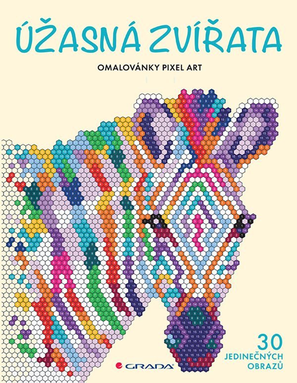 Omalovánky Pixel Art Úžasná zvířata - 30 jedinečných obrazů – Farnsworthová Lauren