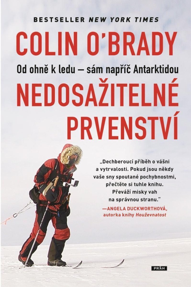 Nedosažitelné prvenství Od ohně k ledu - sám napříč Antarktidou – OBrady Colin