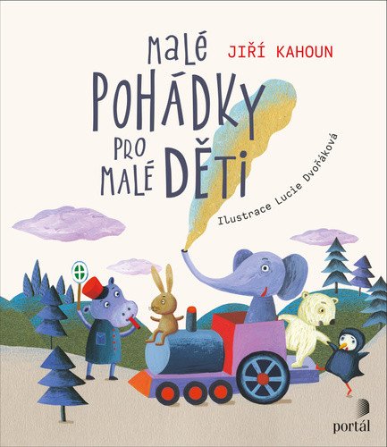 Malé pohádky pro malé děti – Kahoun Jiří (2021)