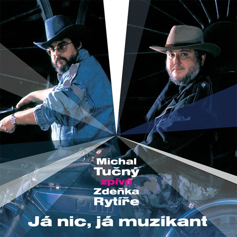 Michal Tučný Já nic já muzikant Michal Tučný zpívá Zdeňka Rytíře - CD