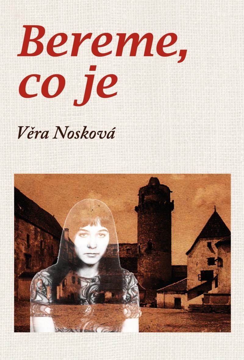 Bereme co je – Nosková Věra
