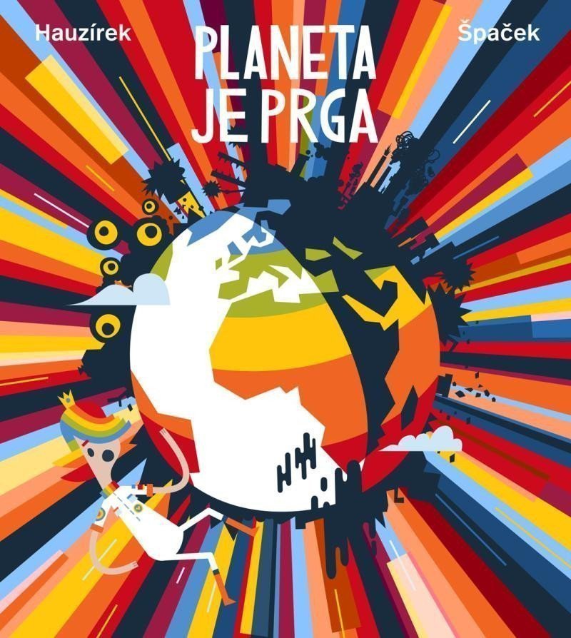 Planeta je prga – Hauzírek Petr