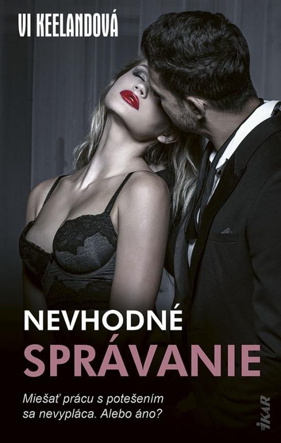 Nevhodné správanie slovensky – Keelandová Vi