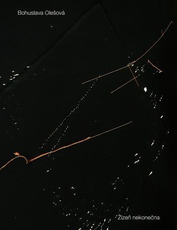 Žízeň nekonečna – Olešová Bohuslava