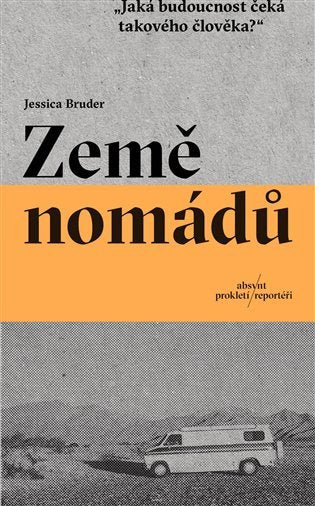 Země nomádů – Bruder Jessica