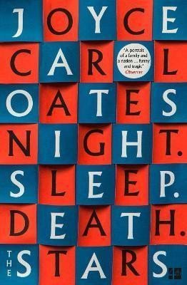 Night. Sleep. Death. The Stars. – Oatesová Joyce Carol (2021)