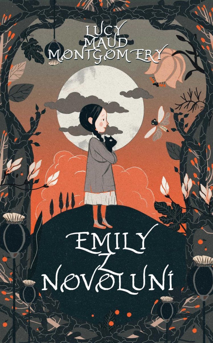 Emily z Novoluní – Montgomeryová Lucy Maud