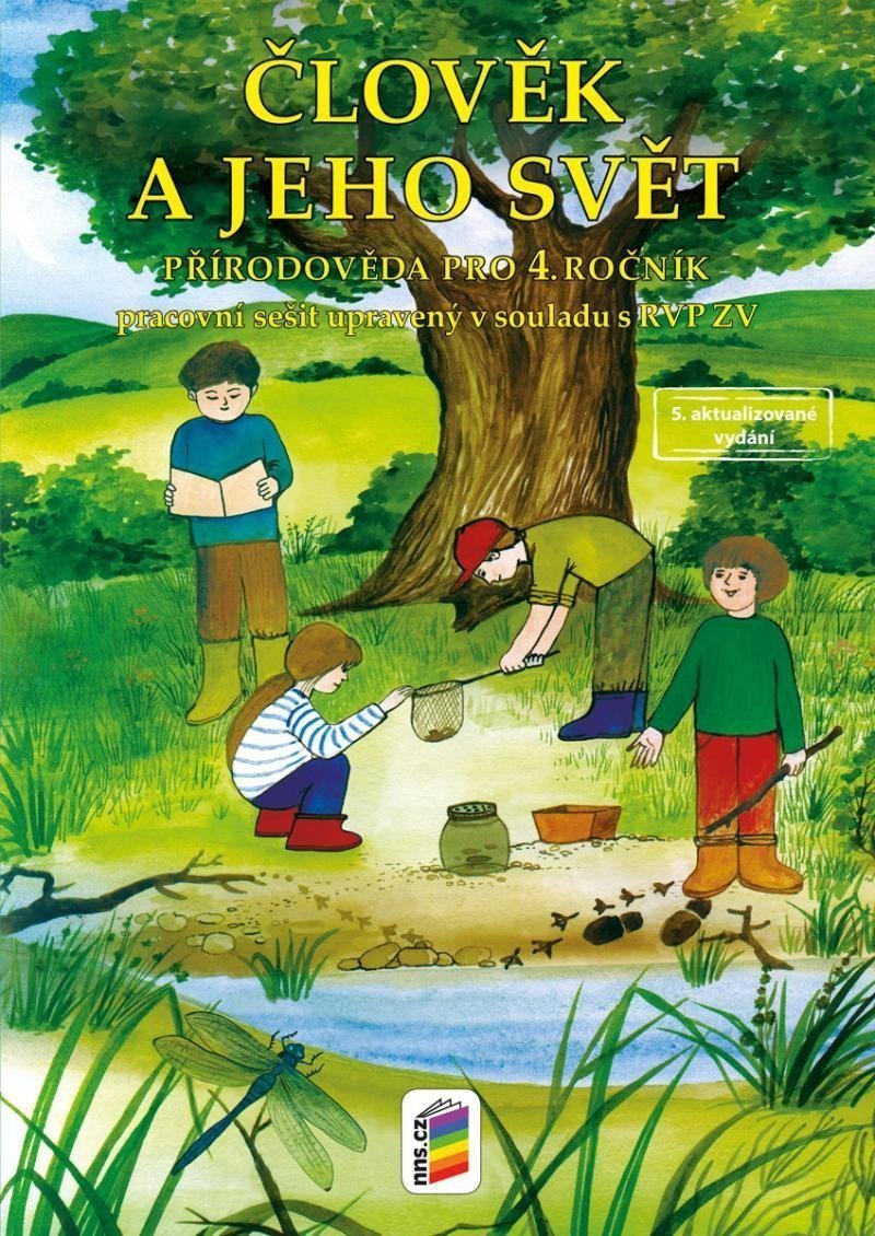 Člověk a jeho svět - Přírodověda 4 pracovní sešit