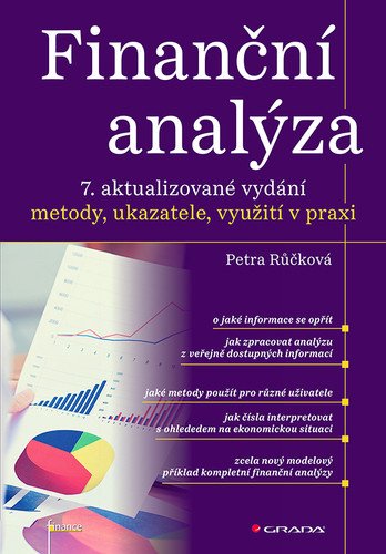 Finanční analýza - metody ukazatele a využití v praxi – Růčková Petra
