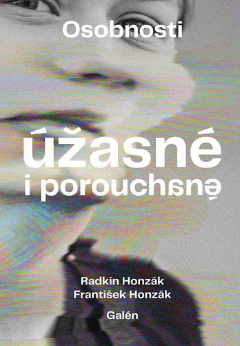 Osobnosti úžasné i porouchané – Honzák Radkin